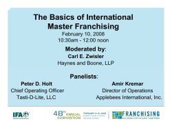 The Basics of International Master Franchising Moderated by Panelists