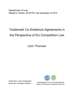 Trademark Co-Existence Agreements in the Perspective of EU Competition Law Carin Thomsen