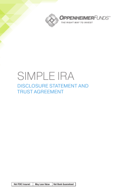 simple iRA Disclosure statement anD trust agreement Not FDIC Insured