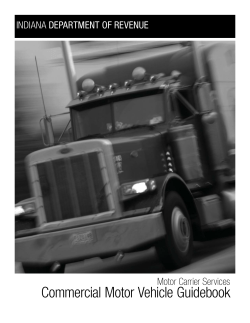 Commercial Motor Vehicle Guidebook INDIANA DEPARTMENT OF REVENUE Motor Carrier Services