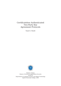 Certificateless Authenticated Two-Party Key Agreement Protocols Tarjei K. Mandt
