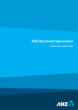 ANZ Merchant Agreement TerMs ANd CoNdiTioNs