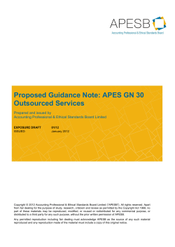 Proposed Guidance Note: APES GN 30 Outsourced Services  Prepared and issued by