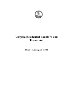 Virginia Residential Landlord and Tenant Act Effective beginning July 1, 2011