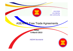 ASEAN’S Free Trade Agreements Tokyo 6 March 2013 one vision 
