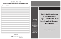Guide to Negotiating a Forbearance Agreement with Your Lender...And Keeping