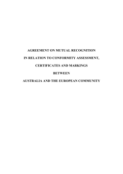 AGREEMENT ON MUTUAL RECOGNITION IN RELATION TO CONFORMITY ASSESSMENT, CERTIFICATES AND MARKINGS