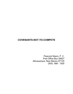 COVENANTS-NOT-TO-COMPETE Peacock Myers, P. C. Post Office Box 26927