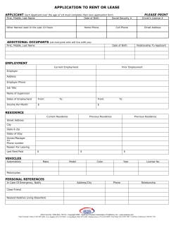 APPLICATION TO RENT OR LEASE APPLICANT PLEASE PRINT