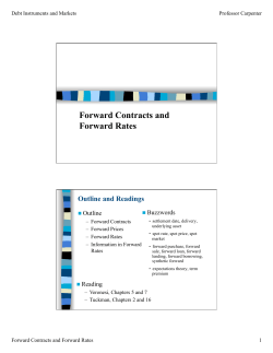 Forward Contracts and Forward Rates Outline and Readings Buzzwords