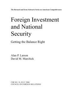 Foreign Investment and National Security Getting the Balance Right