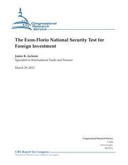 The Exon-Florio National Security Test for Foreign Investment James K. Jackson