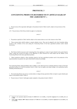 PROTOCOL 3 CONCERNING PRODUCTS REFERRED TO IN ARTICLE 8(3)(B) OF THE AGREEMENT