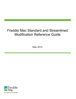 Freddie Mac Standard and Streamlined Modification Reference Guide May 2014