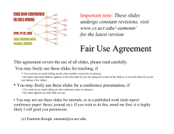 Fair Use Agreement Important note: These slides undergo constant revisions, visit