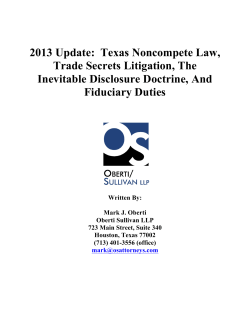 2013 Update:  Texas Noncompete Law, Trade Secrets Litigation, The Fiduciary Duties