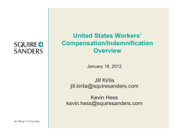 United States Workers’ Compensation/Indemnification Overview Jill Kirila