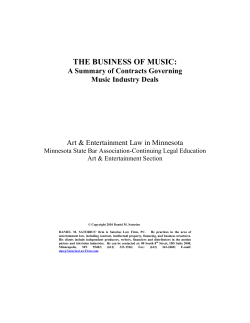 THE BUSINESS OF MUSIC: A Summary of Contracts Governing  Music Industry Deals