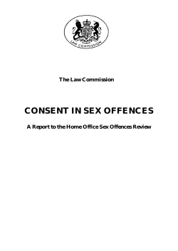 CONSENT IN SEX OFFENCES The Law Commission