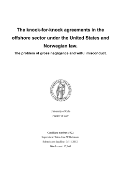 The knock-for-knock agreements in the Norwegian law.