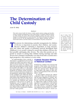 The Determination of Child Custody Joan B. Kelly