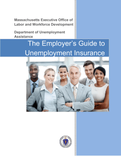 The Employer’s Guide to Unemployment Insurance Massachusetts Executive Office of