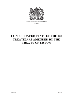 CONSOLIDATED TEXTS OF THE EU TREATIES AS AMENDED BY THE