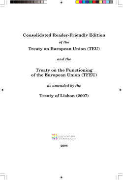 Consolidated Reader-Friendly Edition Treaty on European Union (TEU) Treaty on the Functioning