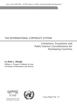 THE INTERNATIONAL COPYRIGHT SYSTEM: Limitations, Exceptions and Public Interest Considerations for Developing Countries
