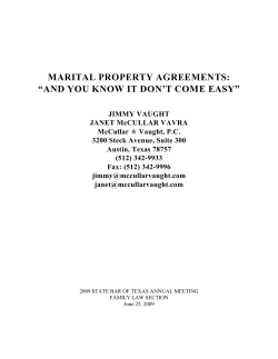 MARITAL PROPERTY AGREEMENTS: “AND YOU KNOW IT DON’T COME EASY”