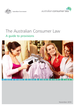 The Australian Consumer Law A guide to provisions November 2010