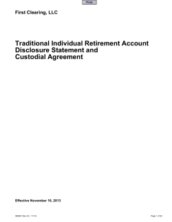 Traditional Individual Retirement Account Disclosure Statement and Custodial Agreement First Clearing, LLC