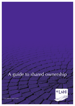 A guide to shared ownership Your path to a new home