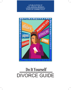 DIVORCE GUIDE Do It Yourself A PUBLICATION OF THE JUDICIAL BRANCH