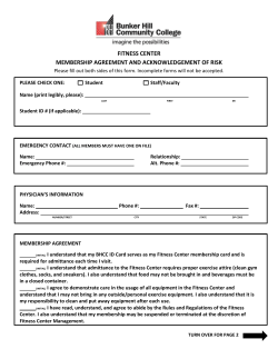 FITNESS CENTER MEMBERSHIP AGREEMENT AND ACKNOWLEDGEMENT OF RISK