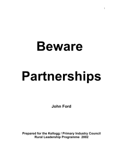 Beware Partnerships John Ford Prepared for the Kellogg / Primary Industry Council