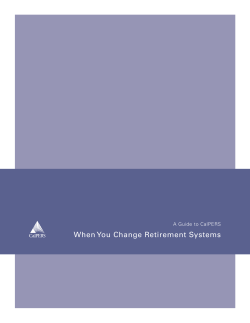 When You Change Retirement Systems A Guide to CalPERS