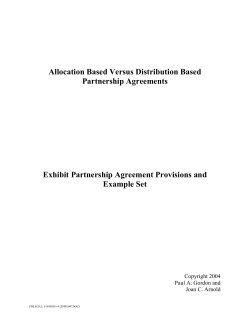 Allocation Based Versus Distribution Based Partnership Agreements Exhibit Partnership Agreement Provisions and