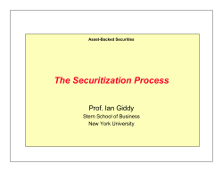 The Securitization Process Prof. Ian Giddy Stern School of Business New York University