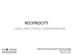 RECIPROCITY LEGAL AND ETHICAL CONSIDERATIONS March 28-29, 2012