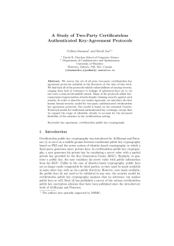 A Study of Two-Party Certificateless Authenticated Key-Agreement Protocols Colleen Swanson and David Jao