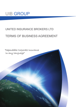 UIB GROUP TERMS OF BUSINESS AGREEMENT UNITED INSURANCE BROKERS LTD