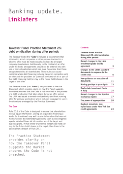 Banking update. Takeover Panel Practice Statement 25: debt syndication during offer periods