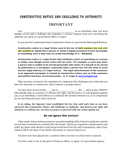 CONSTRUCTIVE NOTICE AND CHALLENGE TO AUTHORITY IMPORTANT