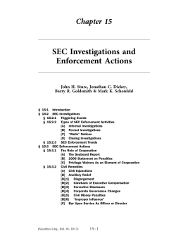 SEC Investigations and Enforcement Actions Chapter 15 John H. Sturc, Jonathan C. Dickey,