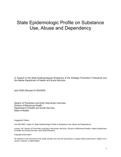 State Epidemiologic Profile on Substance Use, Abuse and Dependency