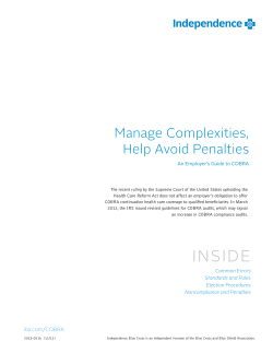 Manage Complexities, Help Avoid Penalties An Employer’s Guide to COBRA