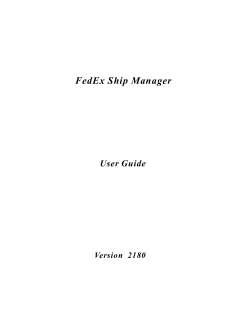FedEx Ship Manager User Guide Version 2180