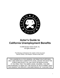 Actor’s Guide to California Unemployment Benefits  © 2008 Screen Actors Guild, Inc.