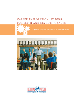 Career exploration lessons For sixth and seventh gr ades